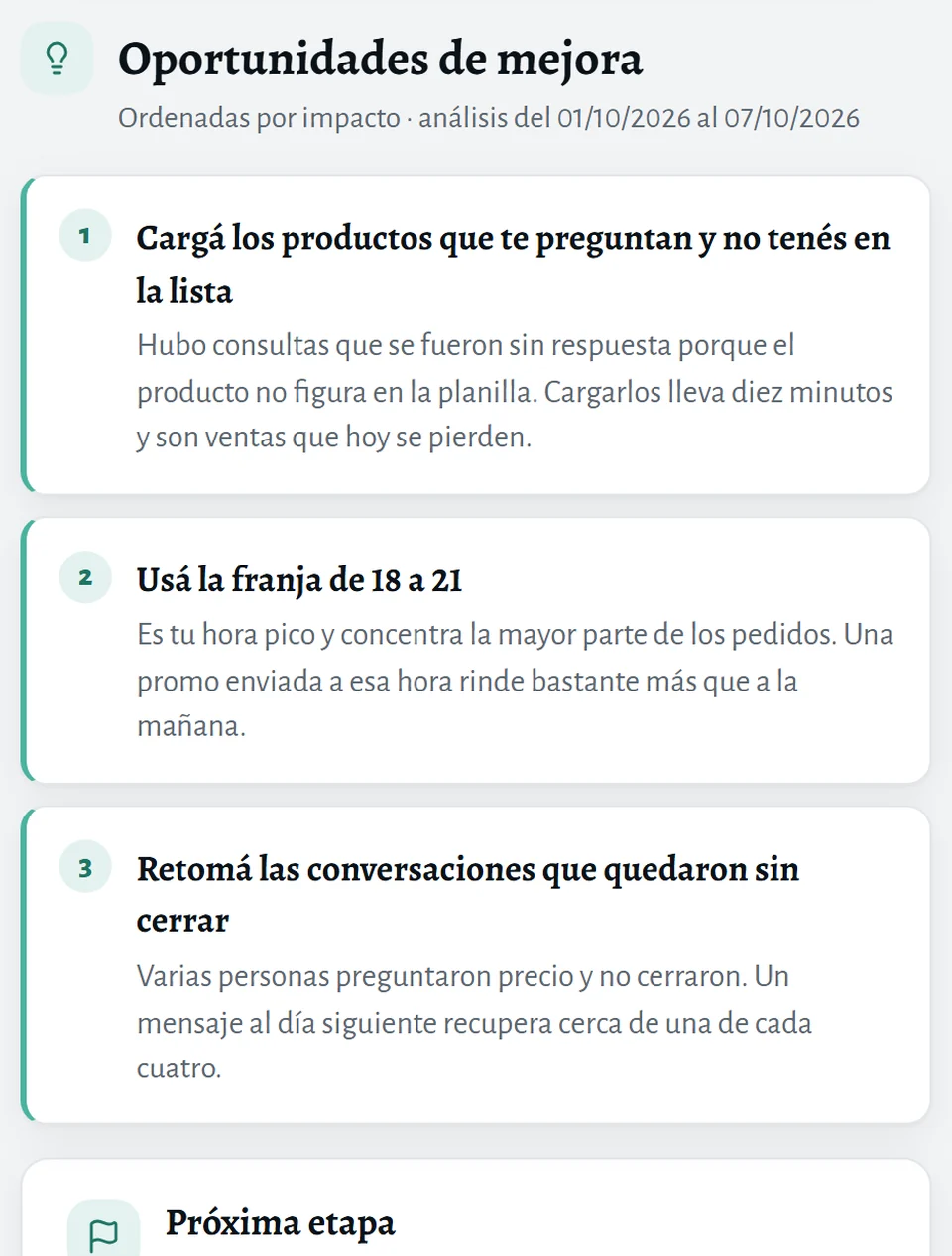 Las oportunidades de mejora que trae el reporte semanal